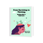 From Surviving to Thriving  Healing After a Toxic Love